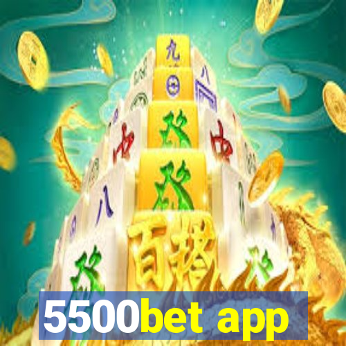 5500bet app